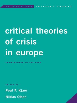 cover image of Critical Theories of Crisis in Europe